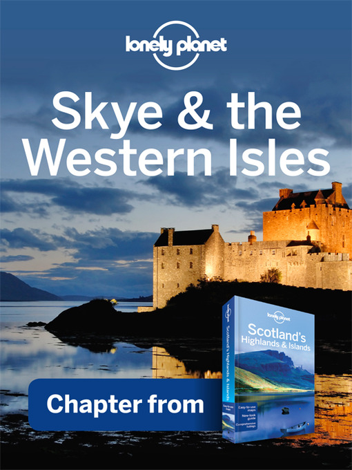 Title details for Skye & the Western Isles by Lonely Planet - Available